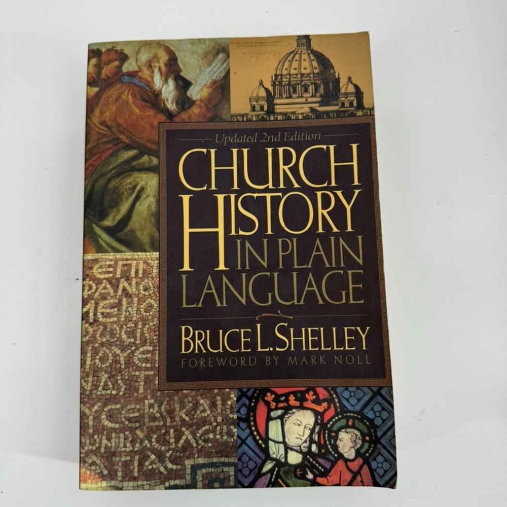 Church History In Plain Language 2nd Ed Paperback Bruce Shelley 1995